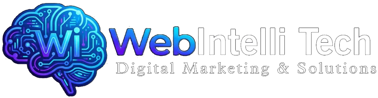 WebIntelliTech Solutions - Digital Marketing & Solutions
