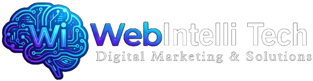 WebIntelliTech Solutions - Digital Marketing & Solutions